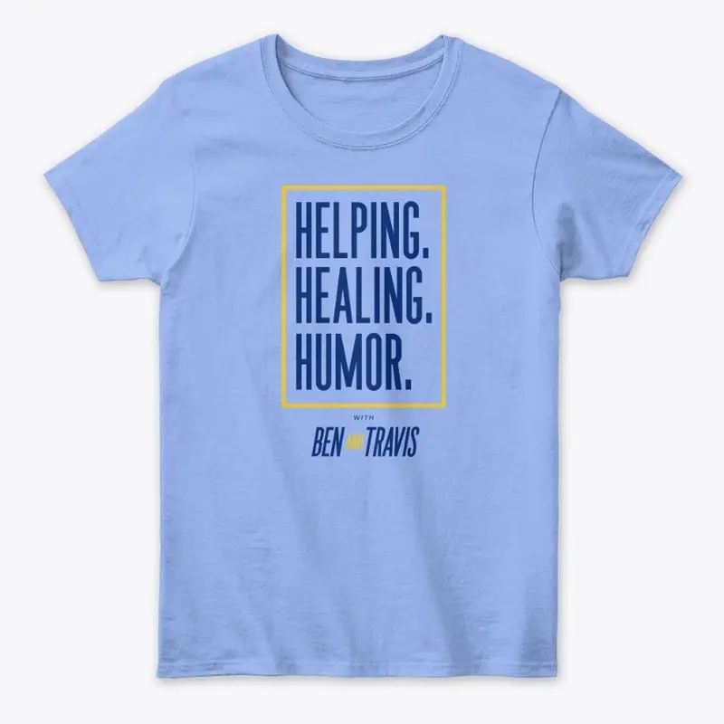 Helping Healing Humor Apparel